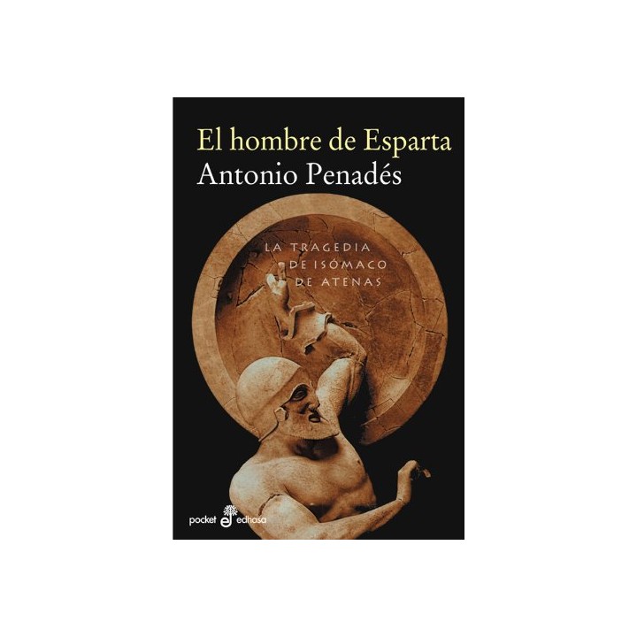 El hombre de Esparta. La tragedia de Isómaco de Atenas